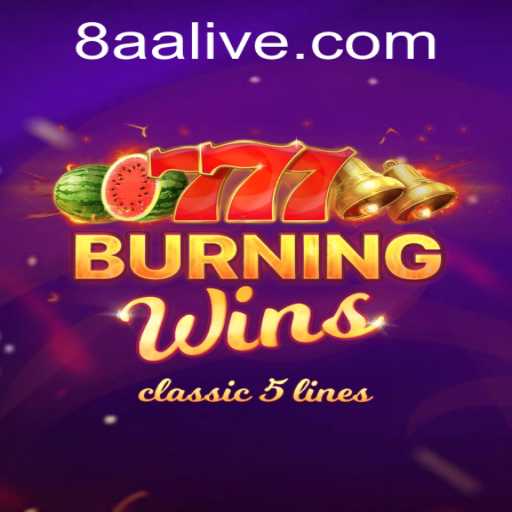 Exploring the Thrills of BurningWins: A Comprehensive Guide with 8aa PH Login