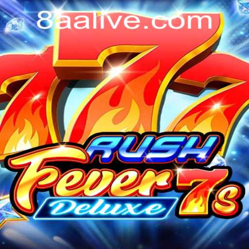 Experience Thrills with RushFever7sDeluxe and 8aa PH Login